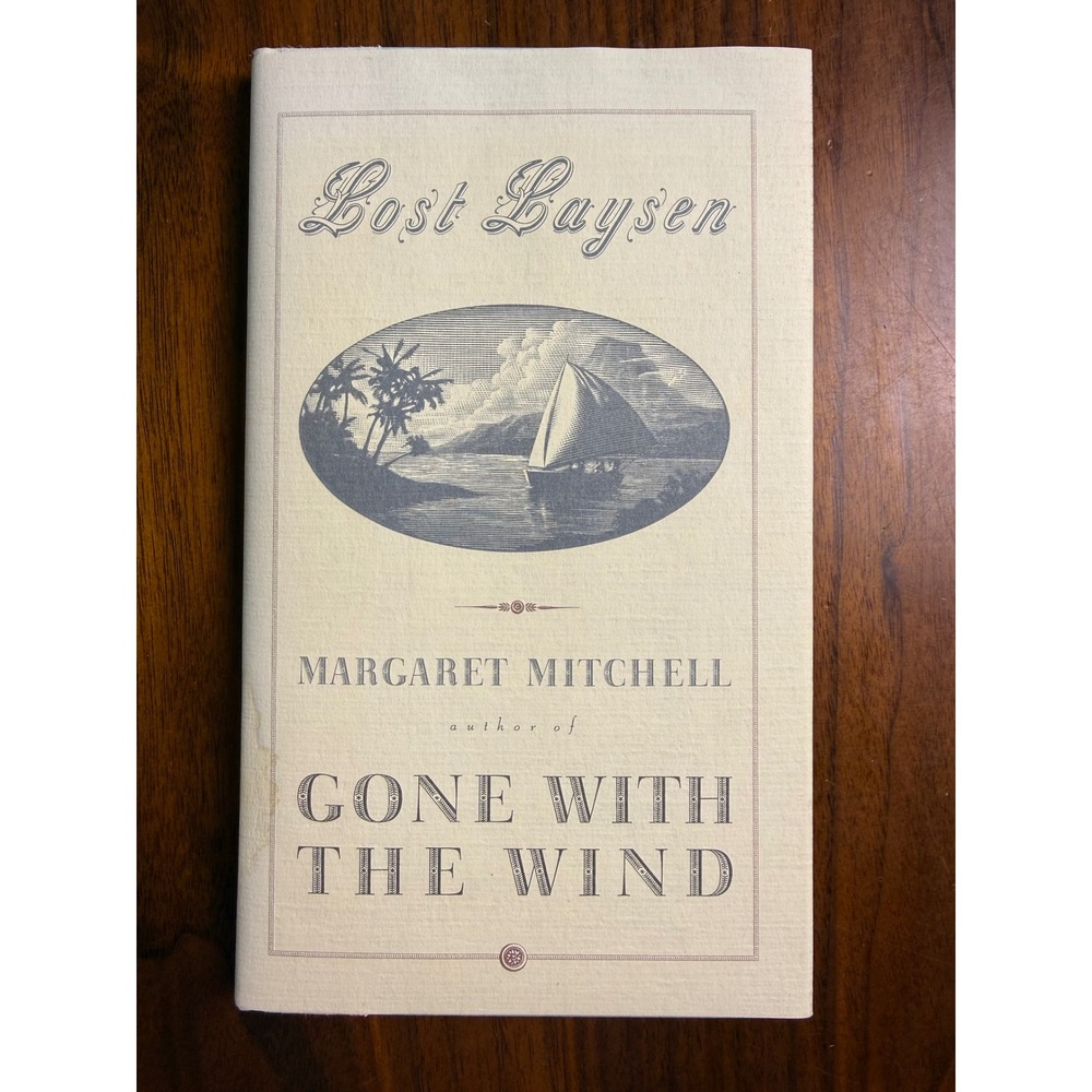 Lost Laysen Margaret Mitchell Hardcover‎ 1996 First Edition